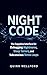 Night Code: The Cognitive Interface for Debugging Nightmares, Sleep Terrors, and Subconscious Stress Loops