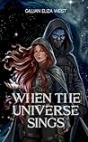When the Universe...