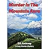 Murder in the Mountain Aura: Clean Living. Clouded Intentions. A Deadly Imbalance.