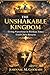 The Unshakable Kingdom: Living Victorious in Perilous Times Until Christ Returns