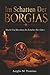 Im Schatten Der Borgias: Macht Und Reichtum Im Zeitalter Des Giftes (Alte Geschichte) (German Edition)