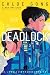 Deadlock by Chloe Gong