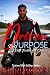 Driven By Purpose: A Faith ...