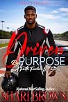 Driven By Purpose: A Faith Fueled Love Story