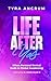 Life After Yes by Tyra Ancrum