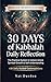 30 Days of Kabbalah Daily Reflection: The Practical System to Unlock Spiritual Growth & Self-Understanding