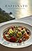Raffinato: Photo-Only eBook Edition (Vegan Recipes) (Health & Wellness)