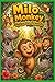 Milo the Monkey Helps his Friends: A Rhyming Jungle Picture Book About Teamwork, Kindness, and Helping Others for Kids Ages 4–9