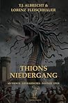 Thions Niedergang...