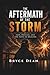 The Aftermath of the Storm: Pain, Process, and the Path to Healing