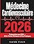 Médecine Cardiovasculaire 2026: Préparation aux EDN — ECG, Fiches Cliniques et Cas Pratiques (French Edition)