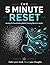 The 5 Minute Reset: Anxiety & Overthinking Relief Coloring Book for Adults | Stress Relief, Mindfulness & Relaxation Designs: Calm Your Mind, Reduce Stress & Reset Your Thoughts in Just Minutes a Day