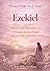 Women Bible Study Book Ezekiel: Held by Glory, Restored by Love: A Woman’s Journey Through Judgment, Hope, and the Presence of God