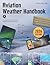 Aviation Weather Handbook (2026): FAA-H-8083-28B