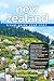 NEW ZEALAND TRAVEL GUIDE 2026/2027: Discover New-zealand from arrival to departure with a well-detailed guide that helps you see more in half the time ... advice, budget guidance,& top attractions