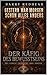 Der Käfig des Bewusstseins: Krieg / KI-Konflikt / Maschinenethik / Schuld / Bewusstsein (GESTERN WAR MORGEN SCHON ALLES ANDERS) (German Edition)
