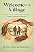 Welcome To The Village: A Crash Course in Effectively Supporting Foster and Adoptive Families