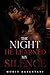 The Night He Learned My Silence: A Dark Psychological Romance (A Tale of Obsession and Forbidden Control)