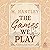 The Games We Play