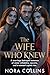 THE WIFE WHO KNEW: A Marriage Betrayal Romance of Sister Infidelity, Secrets, and a Woman’s Quiet Rise.