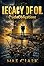 Crude Obligations (Legends of Oil Book 1)
