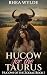 Hucow for the Taurus: A Ste...