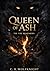 Queen of Ash : The fire Remembers (German Edition)