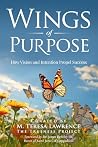 Wings of Purpose:...