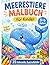 Meerestiere Malbuch für Kinder 3–6 Jahre: Einfach & Niedlich – 35 liebevolle Ausmalbilder für Jungen & Mädchen (German Edition)