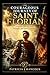 THE COURAGEOUS JOURNEY OF ST. FLORIAN (Devotional Saint Stories and Biographies)