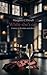 While She’s Out: A Story of Devotion and Denial (Twelve Desires: Tales of Want)