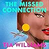 The Missed Connec...
