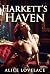 Harkett's Haven: A Steamy S...