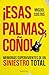 ¡Esas palmas, coño!: Memorias supervivientes de un siniestro total (Spanish Edition)