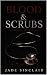 Blood & Scrubs : A dark sta...