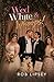 Wed, White, & Whoops!