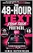 The 48-Hour Text From Them Protocol: A Two-Day Reset for Calm Communication, Magnetic Self-Concept, and Letting Contact Open Naturally (48 Hours Book 2)