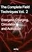 The Complete Field Techniques Vol. ２: Energetic Charging, Circulation, and Activation