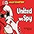 United We Spy: Book 6: the million copy selling series set at an elite boarding school for spies