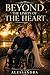 BEYOND THE LIMITS OF THE HEART