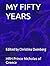 MY FIFTY YEARS: Edited by Christina Oxenberg