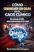 Cómo comunicarte con calma en el caos clínico: El método CAPA para profesionales de la salud (Spanish Edition)
