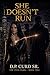 She Doesn't Run (The Vital Dark)