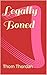 Legally Boned (Pleasure Reads.)