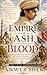 Empire of Ash and Blood: The Timurid Trilogy Book 1