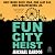 Fun City Heist