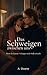 Das Schweigen zwischen uns: Wenn das lauteste Verlangen in der Stille erwacht – Ein sinnlicher Sapphic Romance Roman (German Edition)