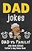 Father’s Day Gifts: Dad Jokes: Silly Jokes, Happy Hearts, and Big Laughs for the Whole Family