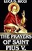 THE PRAYERS OF SAINT PIUS V: Powerful Novena, Litany, Chaplet Prayer & Emergency Supplications For Courage, Purity, Truth, Spiritual Discipline, & Victory ... the Rosary (THE TRIAD DEVOTIONAL SERIES)