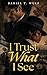 I Trust What I See: BWWM In...